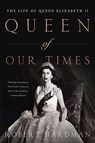 Queen of Our Times: The Life of Queen Elizabeth II (Sumber gambar: Goodreads)