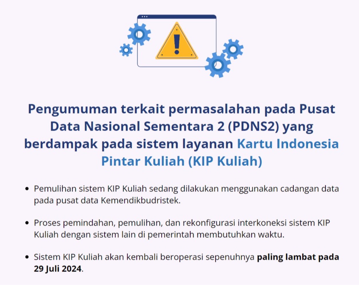 Pengumuman terkait permasalahan pada Pusat Data Nasional Sementara 2 (PDNS2) yang berdampak pada sistem layanan Kartu Indonesia Pintar Kuliah (KIP Kuliah) (Sumber gambar: Kemendikbudristek)