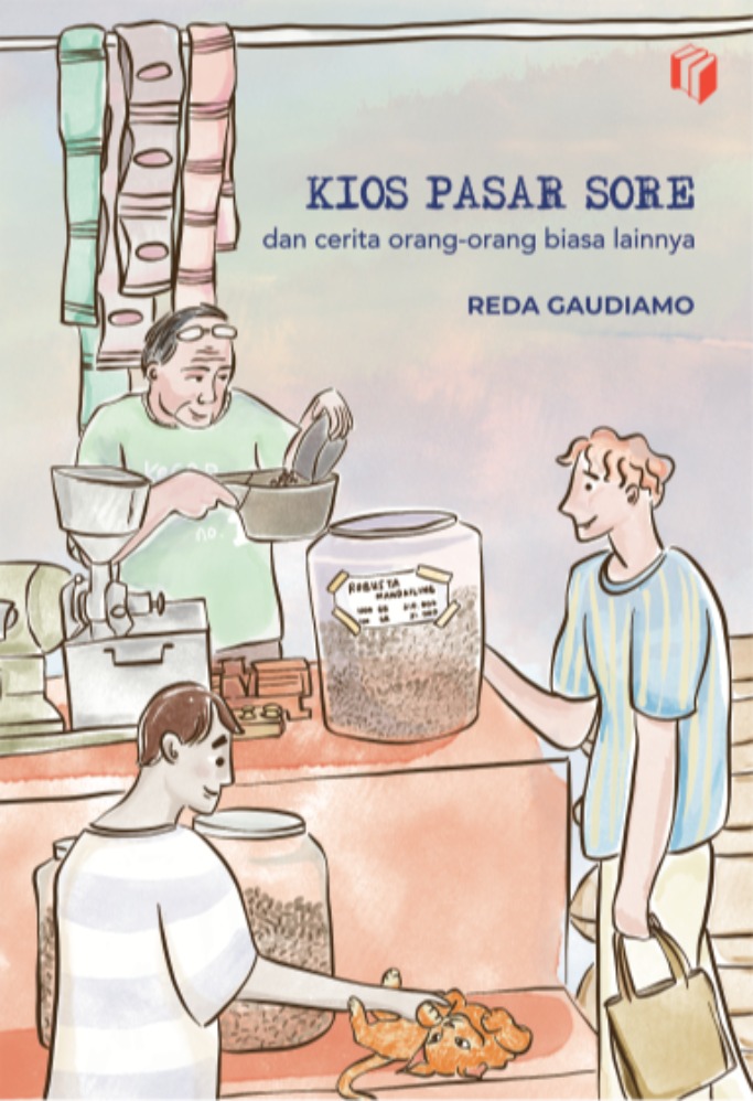 Buku Kios Pasar Sore dan Cerita Orang-Orang Biasa Lainnya (Sumber gambar: Shira Media)